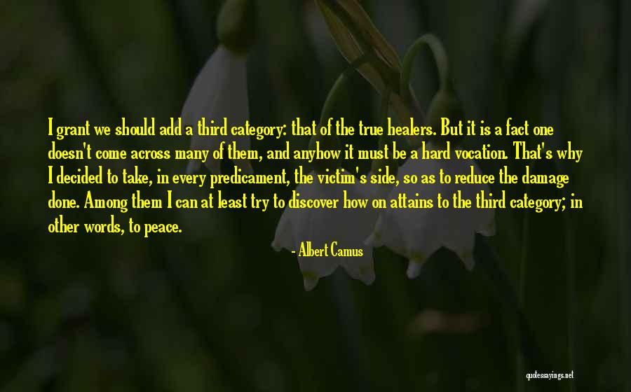 Grant Quotes By Albert Camus