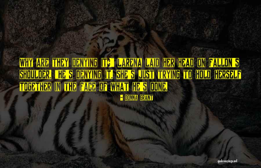 Grant Quotes By Donna Grant Grant Quotes By Donna Grant