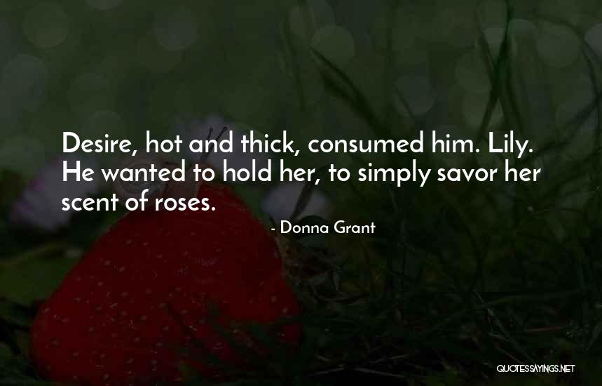 Grant Quotes By Donna Grant Grant Quotes By Donna Grant