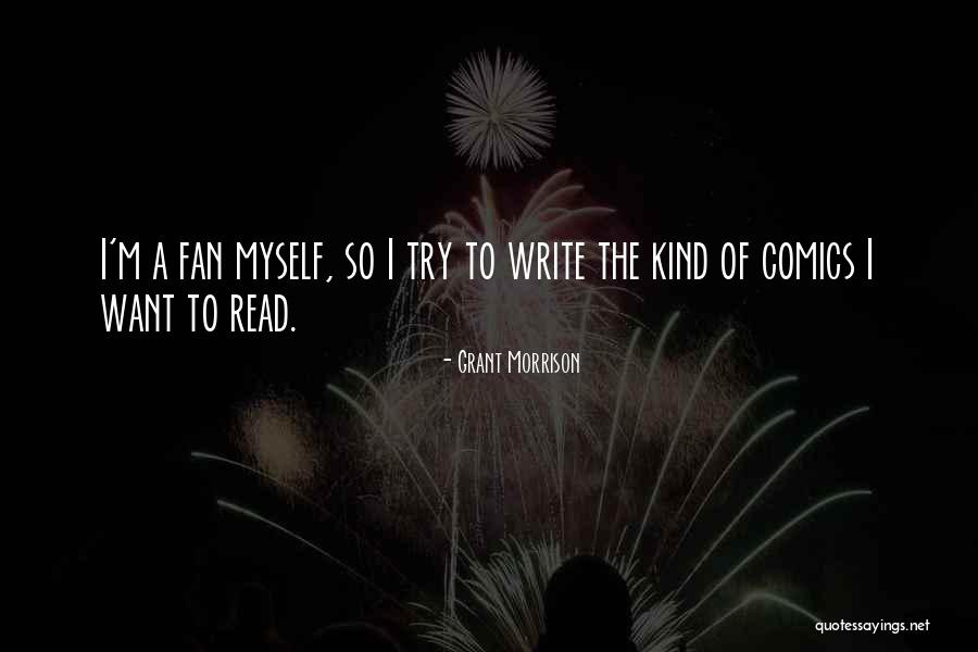 Grant Quotes By Grant Morrison Grant Quotes By Grant Morrison