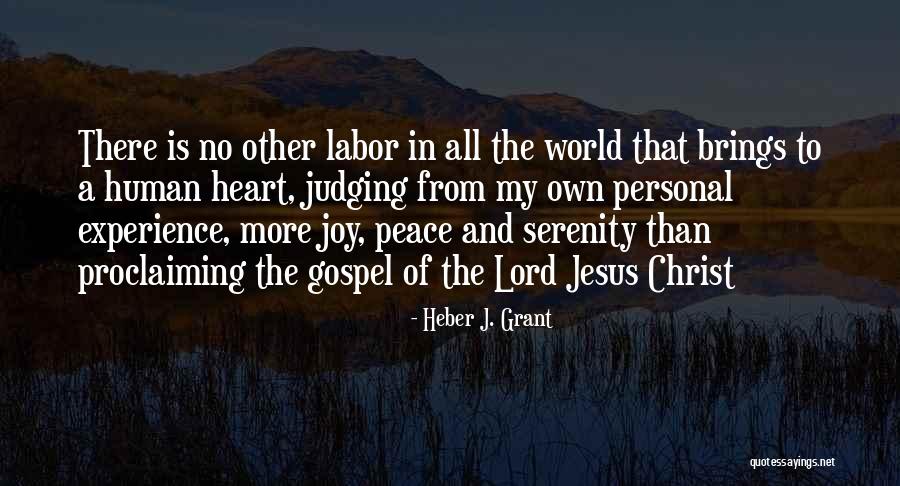 Grant Quotes By Heber J. Grant