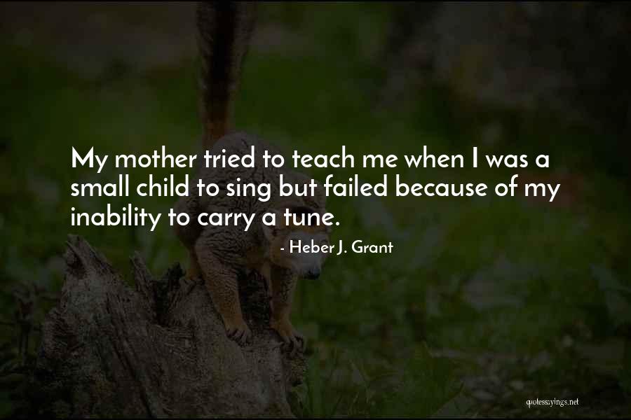 Grant Quotes By Heber J. Grant