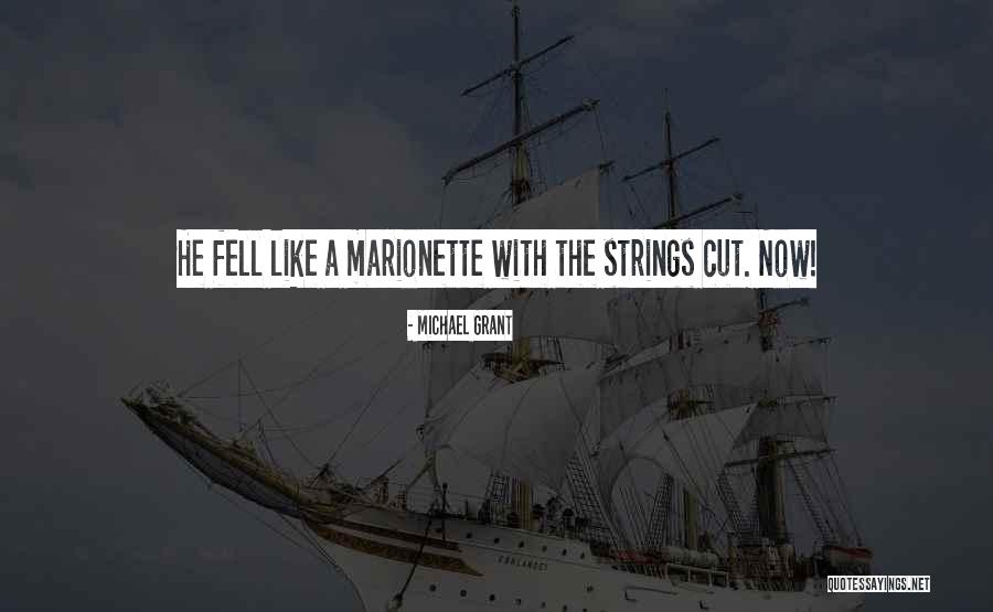 Grant Quotes By Michael Grant Grant Quotes By Michael Grant