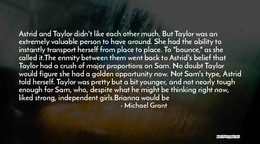 Grant Quotes By Michael Grant