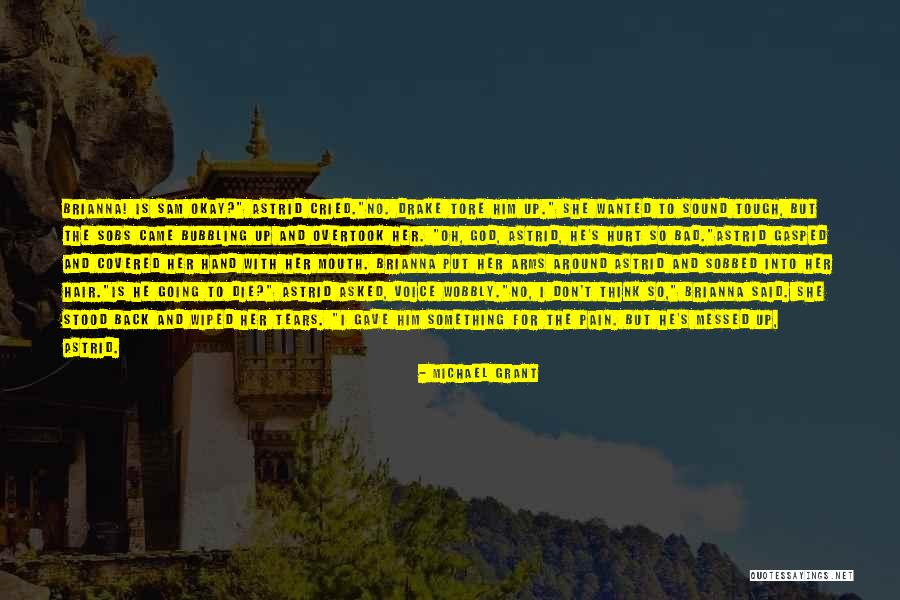 Grant Quotes By Michael Grant Grant Quotes By Michael Grant