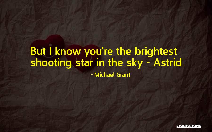 Grant Quotes By Michael Grant