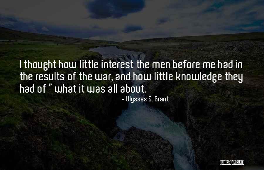 Grant Quotes By Ulysses S. Grant