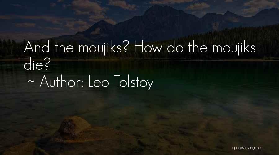 Grant Shifa Quotes By Leo Tolstoy