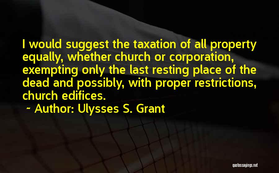 Grant Ulysses Quotes By Ulysses S. Grant