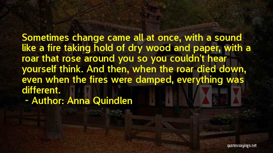 Grant Wiggins Education Quotes By Anna Quindlen