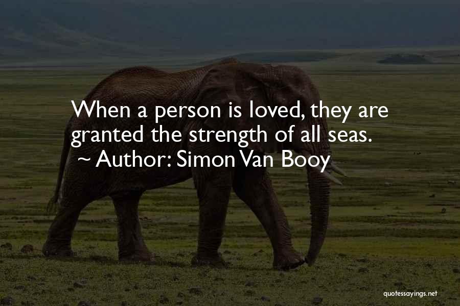 Granted Love Quotes By Simon Van Booy