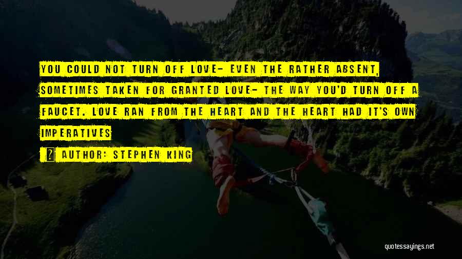 Granted Love Quotes By Stephen King