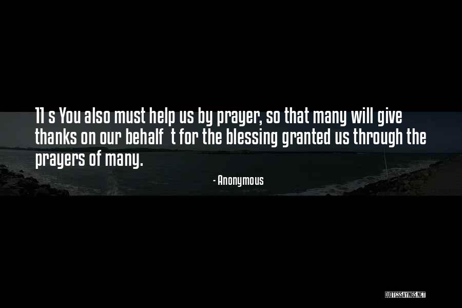 Granted Prayers Quotes By Anonymous Granted Prayers Quotes By Anonymous