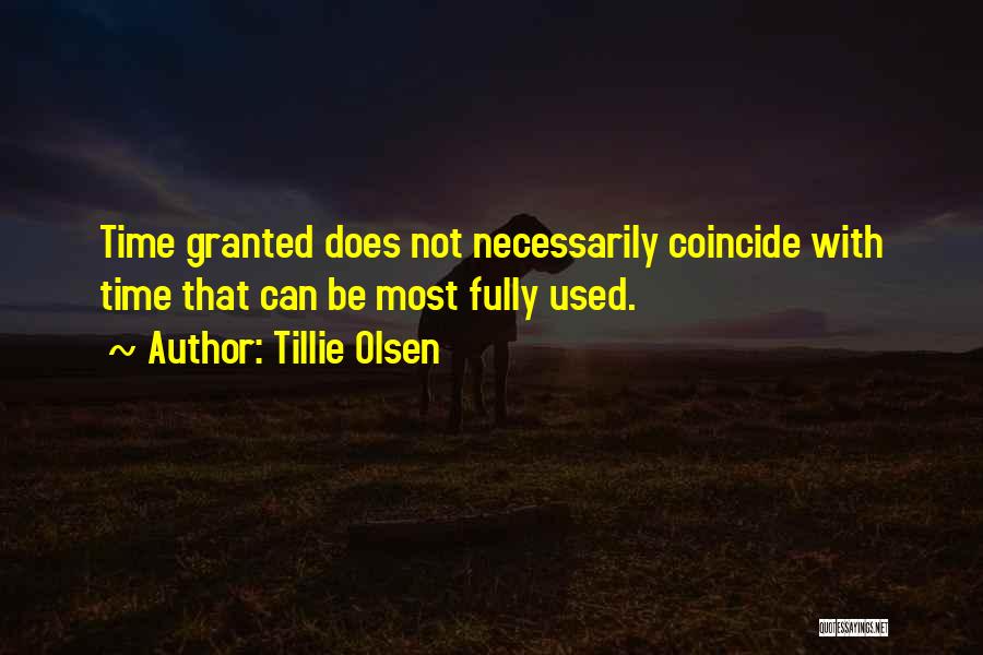 Granted Quotes By Tillie Olsen