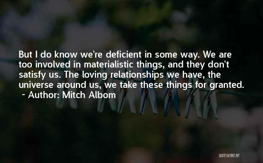 Granted Relationship Quotes By Mitch Albom