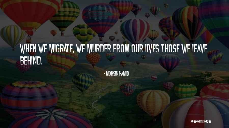 Granting Grace Quotes By Mohsin Hamid