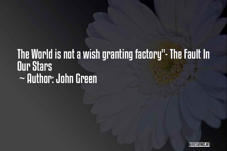 Granting Quotes By John Green