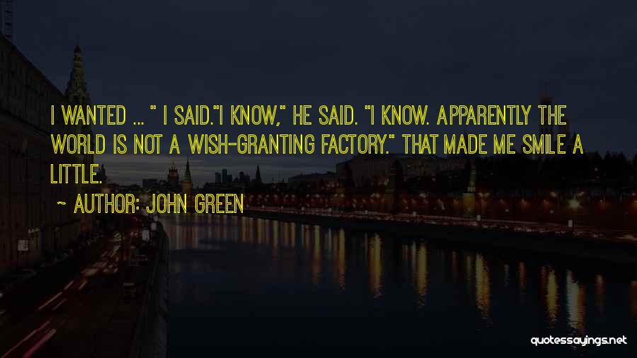 Granting Quotes By John Green