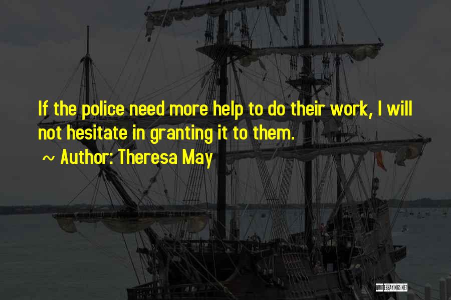 Granting Quotes By Theresa May