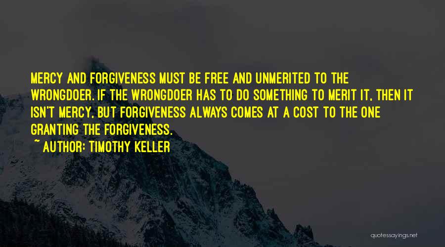 Granting Quotes By Timothy Keller