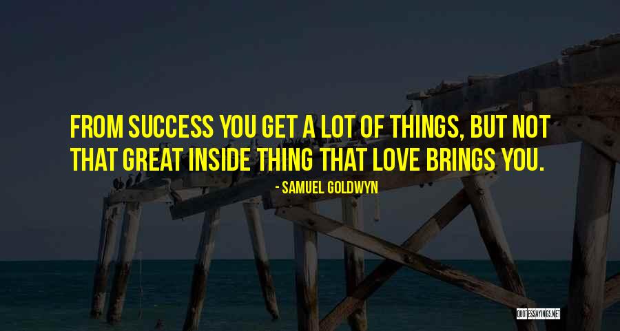 Grantz Band Quotes By Samuel Goldwyn Grantz Band Quotes By Samuel Goldwyn