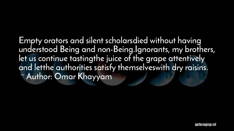 Grape Juice Quotes By Omar Khayyam