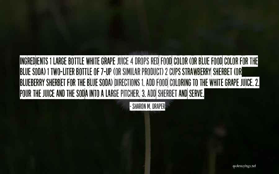 Grape Soda Quotes By Sharon M. Draper Grape Soda Quotes By Sharon M. Draper