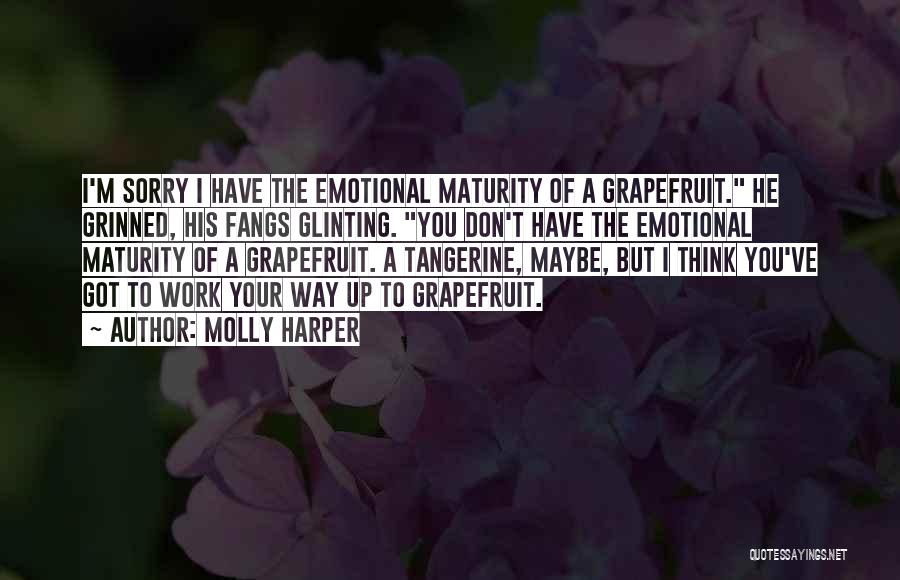 Grapefruit Quotes By Molly Harper