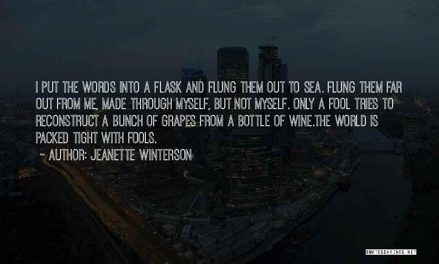 Grapes And Wine Quotes By Jeanette Winterson