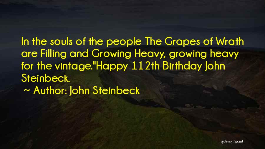 Grapes In Grapes Of Wrath Quotes By John Steinbeck