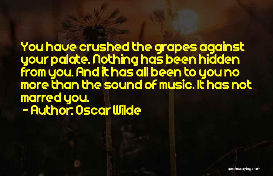 Grapes Quotes By Oscar Wilde