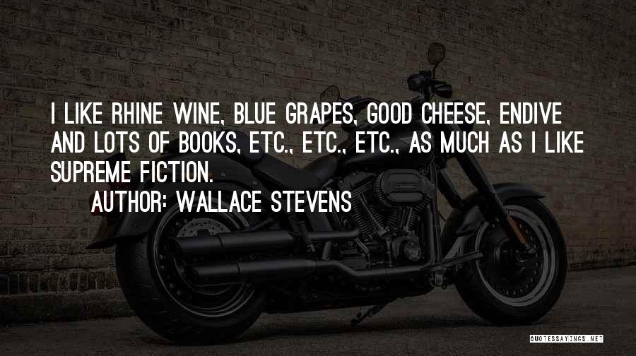 Grapes Quotes By Wallace Stevens