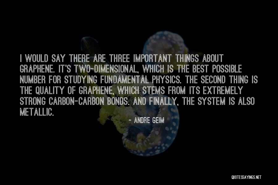 Graphene Quotes By Andre Geim