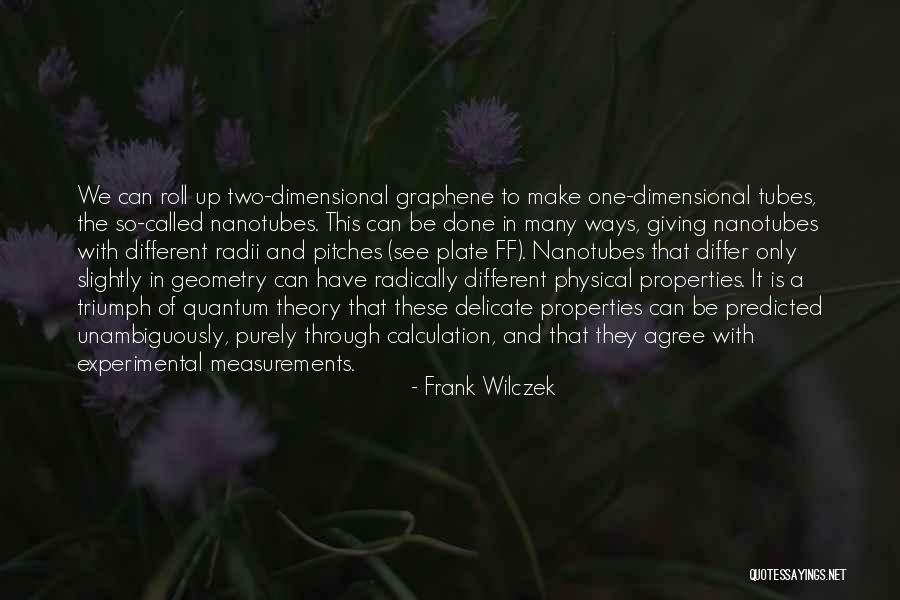 Graphene Quotes By Frank Wilczek