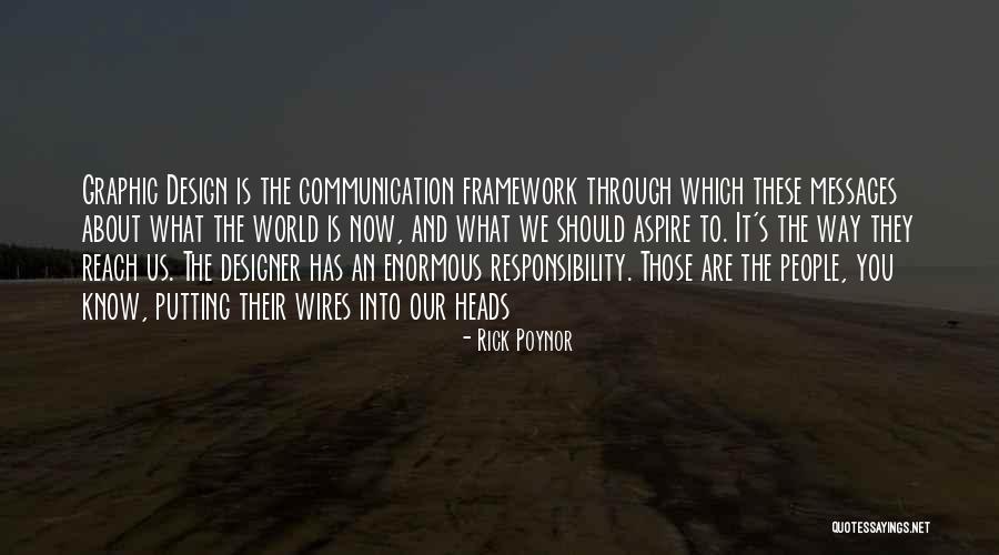 Graphic Design Is Quotes By Rick Poynor Graphic Design Is Quotes By Rick Poynor