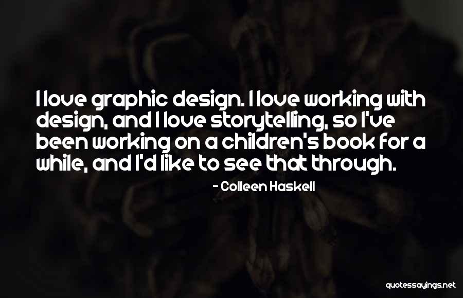Graphic Design Love Quotes By Colleen Haskell Graphic Design Love Quotes By Colleen Haskell