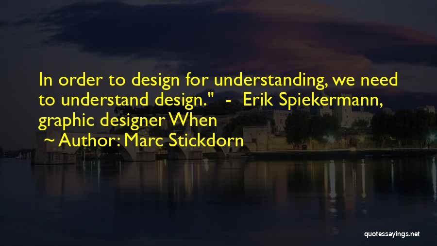 Graphic Designer Quotes By Marc Stickdorn