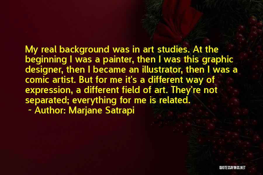 Graphic Designer Quotes By Marjane Satrapi