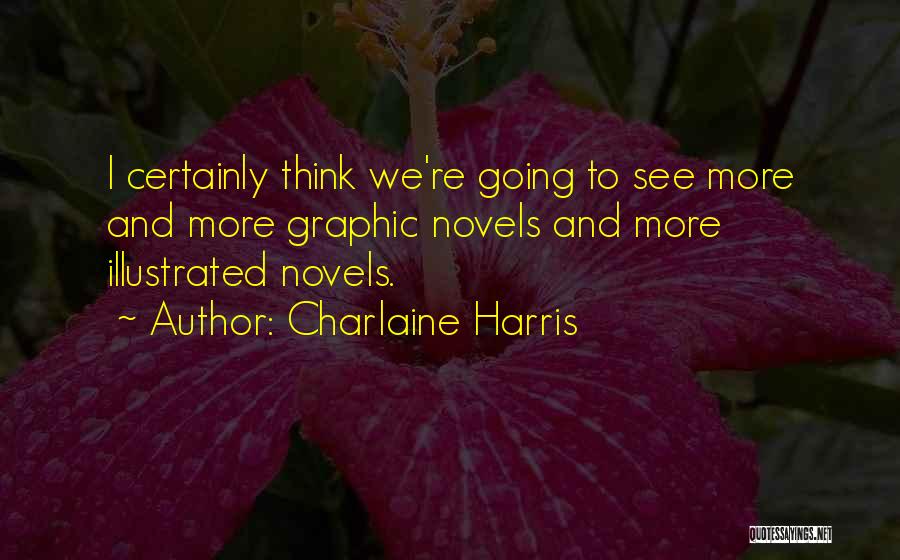 Graphic Novels Quotes By Charlaine Harris