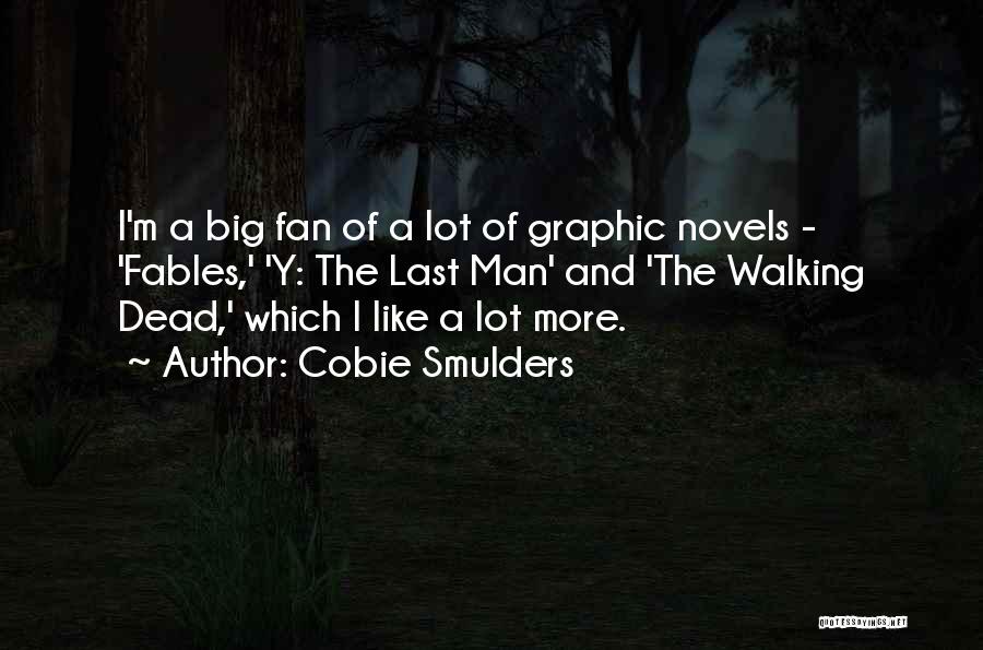 Graphic Novels Quotes By Cobie Smulders