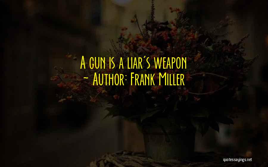 Graphic Novels Quotes By Frank Miller