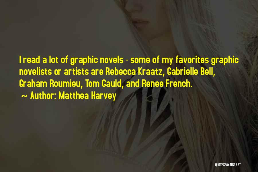 Graphic Novels Quotes By Matthea Harvey