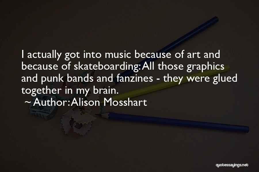 Graphics Quotes By Alison Mosshart