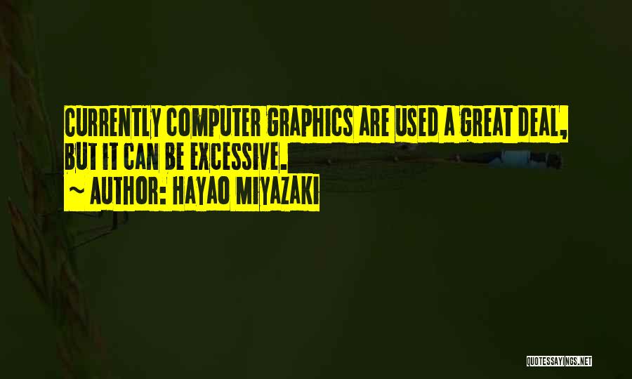 Graphics Quotes By Hayao Miyazaki
