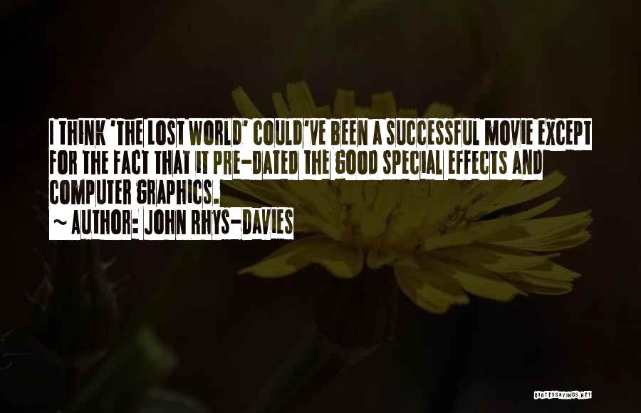Graphics Quotes By John Rhys-Davies
