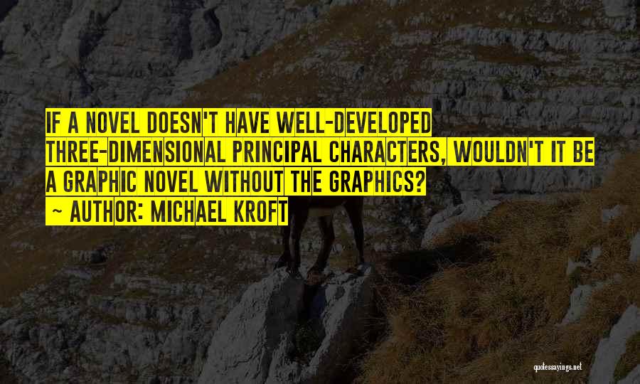 Graphics Quotes By Michael Kroft