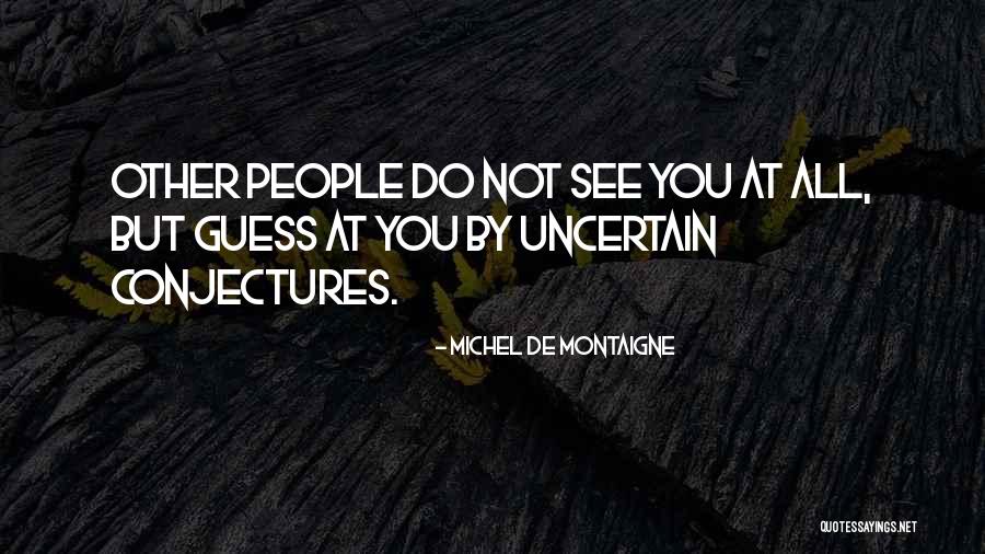 Graphomania Schizophrenia Quotes By Michel De Montaigne Graphomania Schizophrenia Quotes By Michel De Montaigne