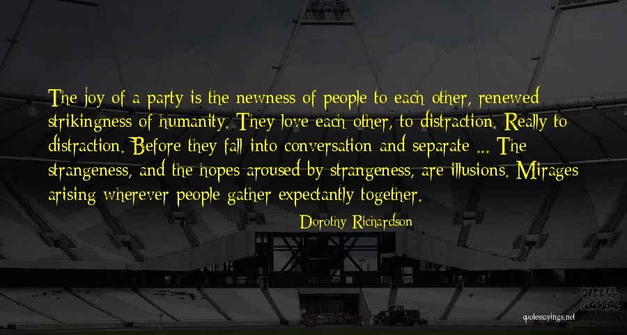 Grappige Mannen Quotes By Dorothy Richardson Grappige Mannen Quotes By Dorothy Richardson
