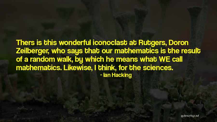 Grappige Regen Quotes By Ian Hacking Grappige Regen Quotes By Ian Hacking