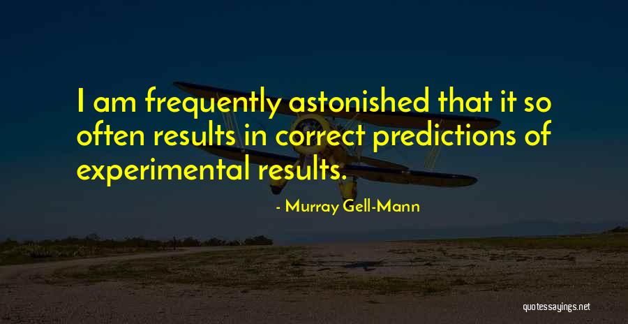 Grappige Toneel Quotes By Murray Gell-Mann Grappige Toneel Quotes By Murray Gell-Mann
